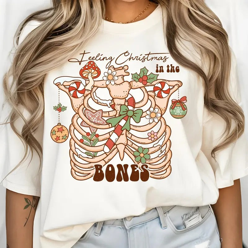 Feeling Christmas In The Bones Shirt Funny Christmas Shirt Funny Christmas Sweatshirt Cute Christmas Shirt Retro Christmas Skeleton Tee