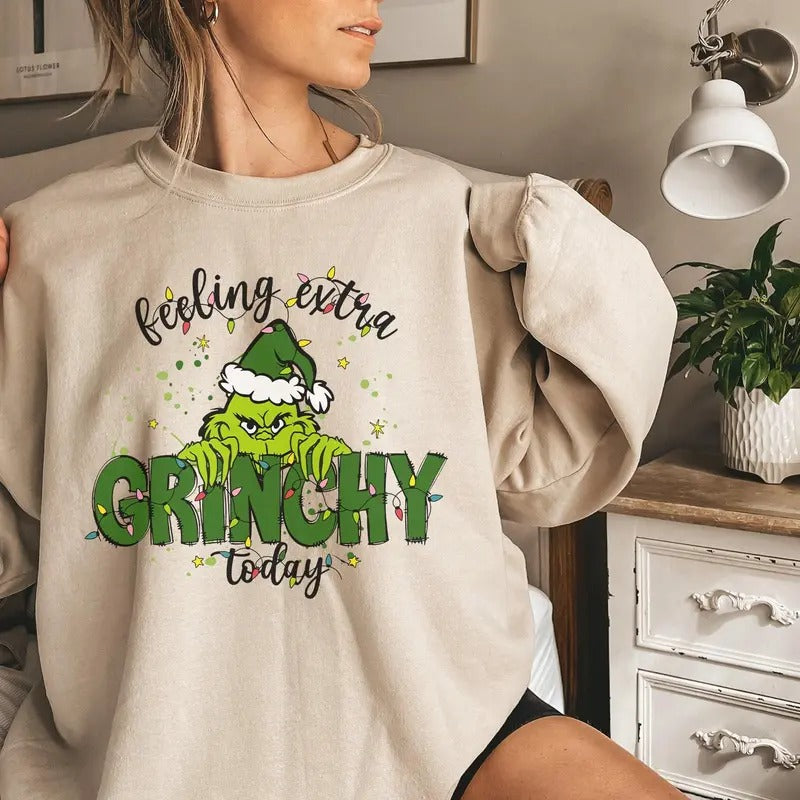 Feeling Extra Grinchy Today Christmas Sweatshirt, Funny Grinchy Gift, Merry Grinchmas, Christmas Gift, Family Matching, Merry Christmas 2024