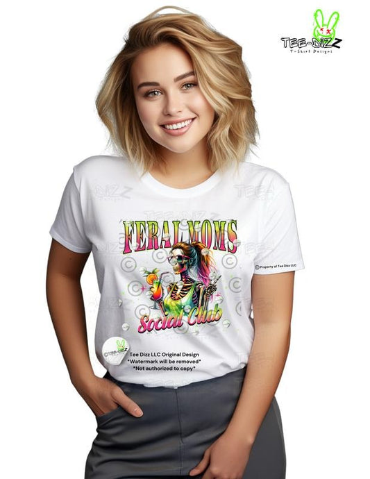 Feral Moms Social Club - Women's T-shirt - Skeleton Mom