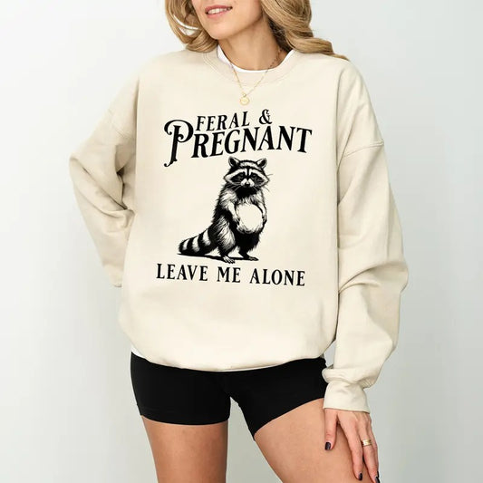 Feral and Pregnant Racoon Sweatshirt, Pregnancy Humor Feral Racoon Leave Me Alone Sweatshirt, Funny Maternity Mom To Be Sweatshirtstyle{n002}3