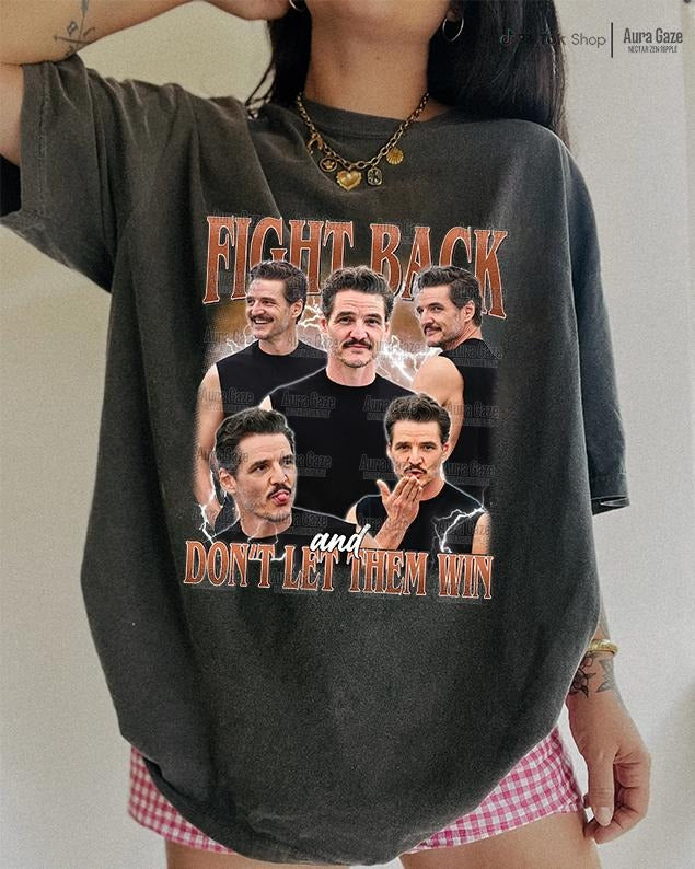 Fight Back And Don't Let Them Win - Pedro Pascal Comfort Colors Unisex Tshirt For Fan, Pedro Pascal Retro Bootleg Shirt, Pride Month Merch