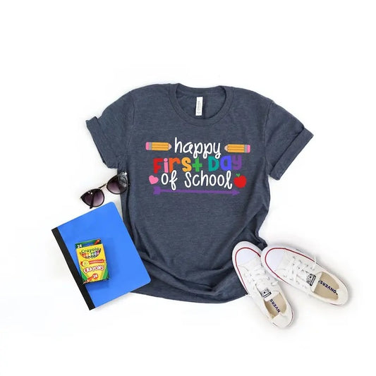 First Day of School Shirt - Happy First Day of School Shirt - Teacher Shirt - Teacher Life Shirt- School Shirts - 1st Day of School Shirt
