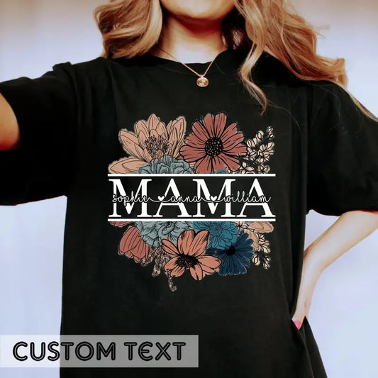 Floral Mama T-Shirt, Custom Mom Shirt With Kids Names, Gift For Mom, Mother's Day Gift, Mother's Day Shirt, Vintage Mama Shirt, Mama Gift Womenswear Top Underwear Lady  Streetwear Comfort Tshirt