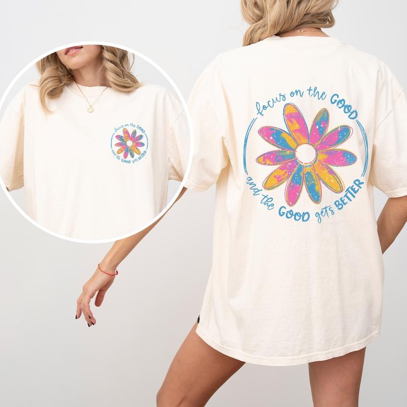 Focus On The Good, Flowers, Front and Back, Retro, Positivity, Comfort Colors T-Shirt, Women's Comfort Colors Tee