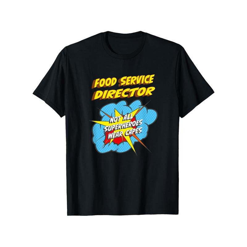 Food Service Director Superhero T-Shirt, 100% Cotton Knit Fabric, Casual Crew Neck Tee with Hot Stamped Print, Regular Fit All-Season Top for Adults, No Padding Short Sleeve Pullover - Casual Weekend Wear Made in USA