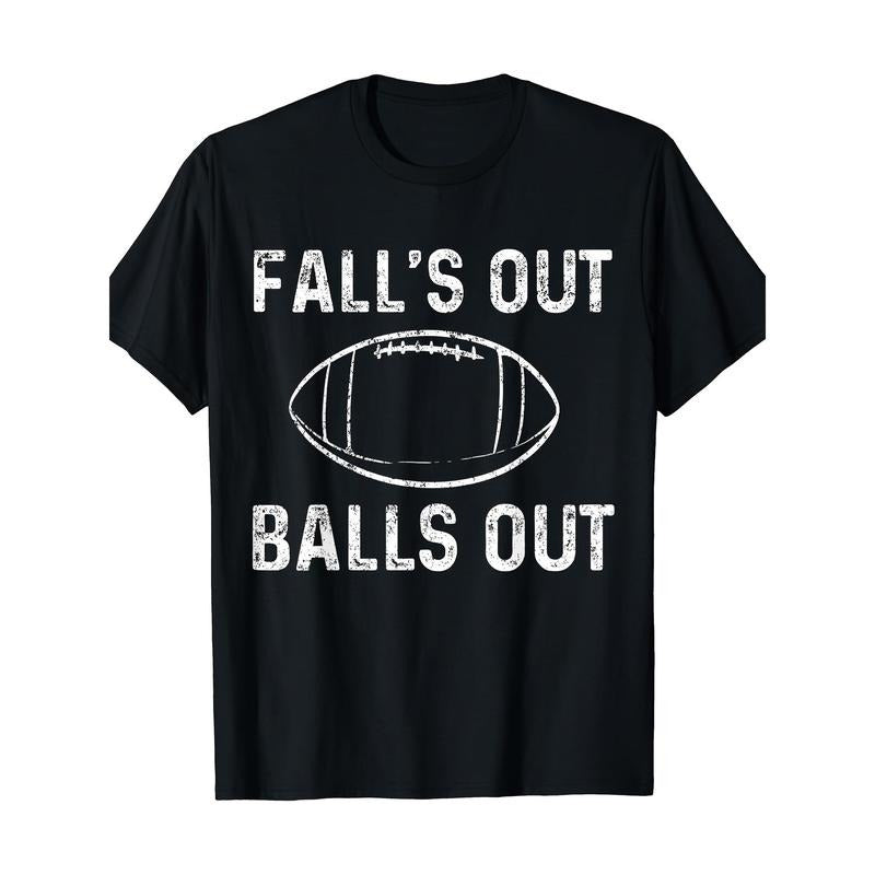 Football Out Balls Falls Out American Football T-Shirt-220g made in usa