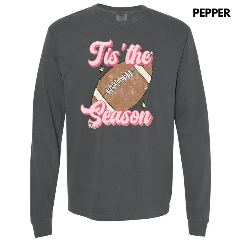 Football Tis The Season Long Sleeve Comfort Colors T-Shirt 'NLB'