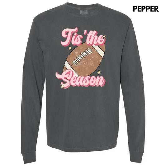 Football Tis The Season Long Sleeve Comfort Colors T-Shirt 'NLB'
