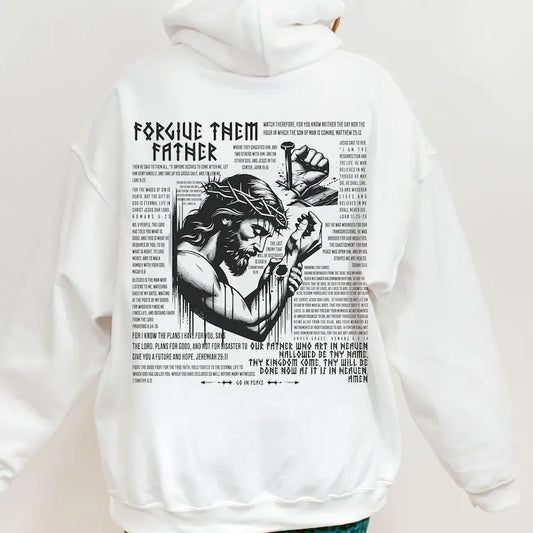 Forgive Them Father Christian Hoodie, Biblical Scripture Sweatshirt Gift for Him Teenager Youth, Catholic Baptist Graduation Pullover, Jesus  T-shirt, sweater and Hoodie