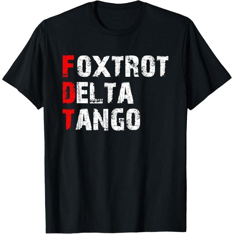 Foxtrots Delta Tangos Funny Foxtrots Delta Tangos T-Shirt