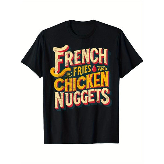 French Fries And Chicken Nuggets Funny Fast Food Foodie T-Shirt Summer Comfortable Casual Short Sleeve T-Shirt made in usa
