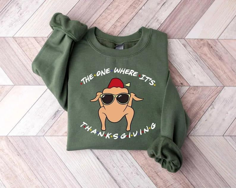 Friends Turkey Thanksgiving Shirt, The One Where It's Thanksgiving Sweatshirt, Thanksgiving Gift, Friends Turkey Hoodie