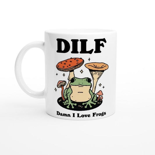 Frog Coffee Mug, Damn I Love Frogs Dilf Ceramic Cup, Frog Lover Gift, Boyfriend Gift Idea, Cottagecore Mushroom Mug, Funny Novelty Mug Gift, Novelty Coffee Mug, 11 15oz Ceramic Cup, Gifts Ideas For Women, Gifts For Christmas Drinkware Printed