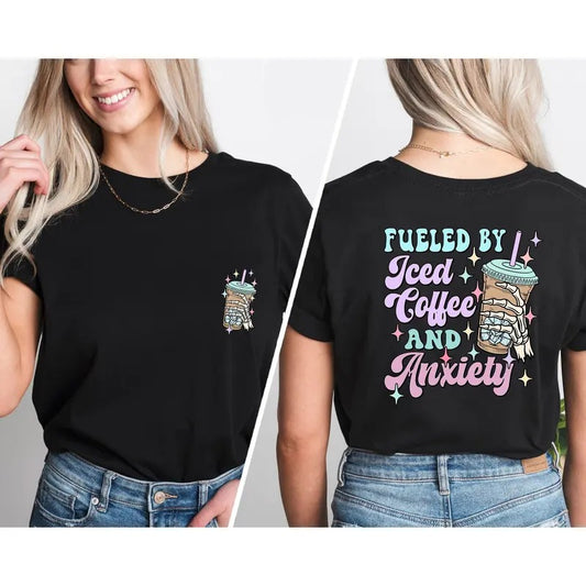 Fueled By Iced Coffee and Anxiety Shirt, Coffee and Anxiety Shirt, Coffee Addict Tee, Create and Caffeinate, Coffee Lover Shirt, Sarcastic Gift