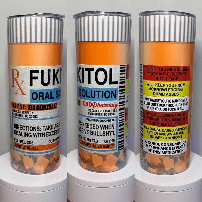 Fukitol Tumbler 20oz Skinny Custom Patient Name Funny Gift For Friends, Co-worker, Family Tumbler
