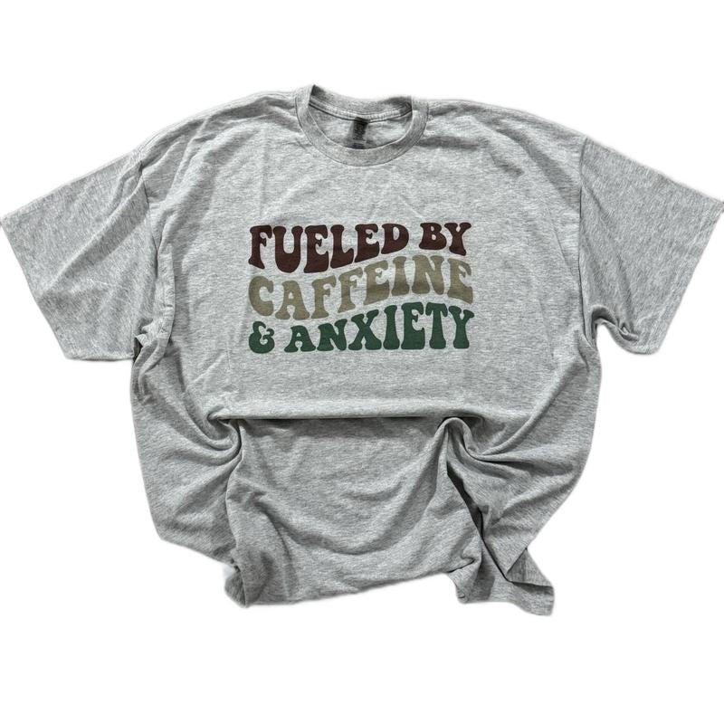 Fuled by Caffeine and Anxiety unisex fit tshirt long sleeve or Crewneck Cotton Comfy Dry Fit graphic tees cute shirts