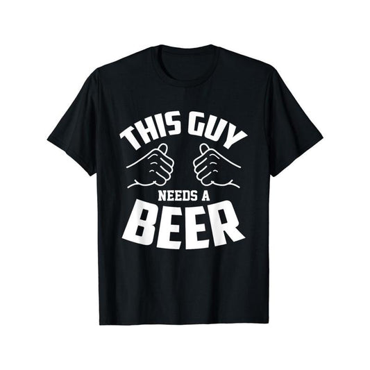 Funny 'This Guy Needs Beer' Graphic Tee - Soft Cotton, Crew Neck, Short Sleeve Casual Shirt for Men made in usa