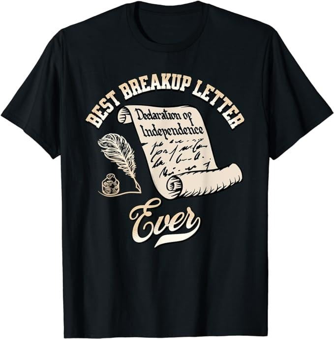 Funny 4th of July Shirts For Men, Funny July 4th Best Breakup Letter Ever History 4th of July T-Shirt Menswear Top Casual Cotton Fashion Basic