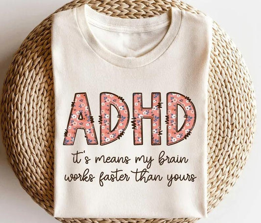 Funny ADHD T-shirt, My Brain Works Faster T-shirt, Adhd Humor Tee, Black ADHD Shirt, Unisex ADHD Graphic Tee, Witty Adhd Quote shirt
