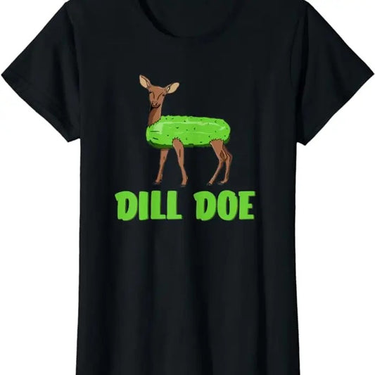 Funny Adult Humor Shirts For Women, Dill Doe Funny Adult Humor Funny Nature Deer Redneck T-Shirt Womenswear Casual Cotton