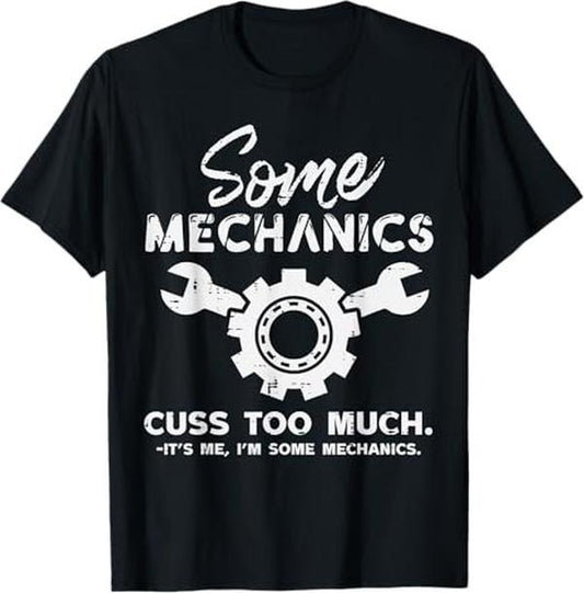 Funny Auto Mechanic Shirt, Some Mechanics It's Me Funny Car Auto Mechanic Garage Men T-Shirt - Menswear Casual Cotton