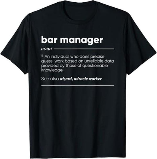 Funny Bar Shirts, Bar Manager Definition Funny Noun T-Shirt Menswear Top - Funny Shirts For Night Out Casual Classic