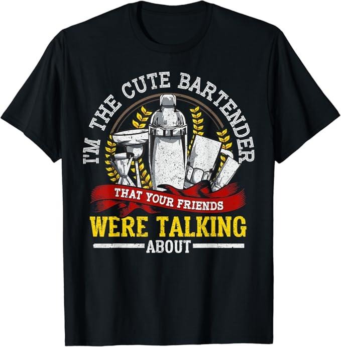 Funny Bar Shirts, I'm the Cute Bartender Mixologist Bartending Bar T-Shirt Menswear Top - Funny Shirts For Night Out Casual Classic