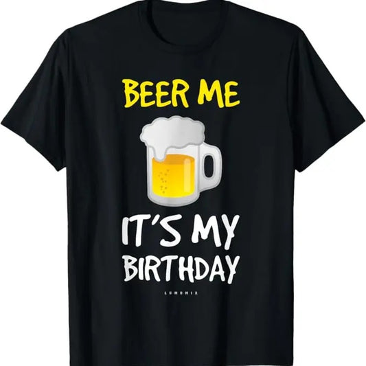 Funny Birthday Shirts, Beer Me Its My Birthday T-Shirt - Menswear Top