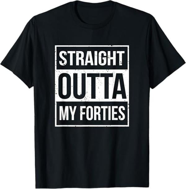 Funny Birthday Shirts, Straight Outta My Forties Funny 50th Birthday T-Shirt- Menswear Top