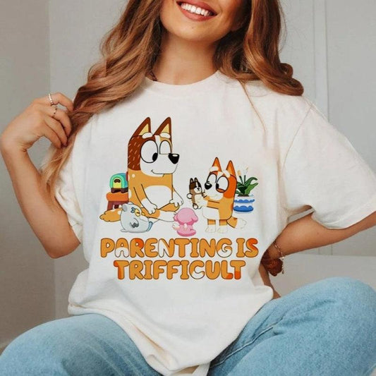 Funny Bluey Quotes Parenting Is Difficult Happy Mothers Day T-shirt DRG, Bluey Mom T-Shirt DRG, Best Mom Ever Tee, Gift For Her, Mothers day gift