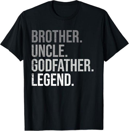 Funny Brother Shirt, Gift for Brother,  Brother Uncle Godfather Legend Fun Best Funny Uncle T-Shirt - Menswear Casual Cotton