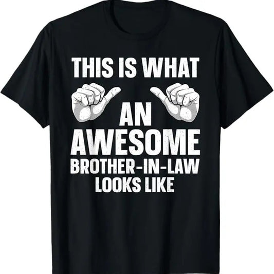 Funny Brother in Law Shirts, Gift For Brother, Brother In Law Design From Sister For Men Dad Brother In Law T-Shirt - Menswear Topstyle{n002}2