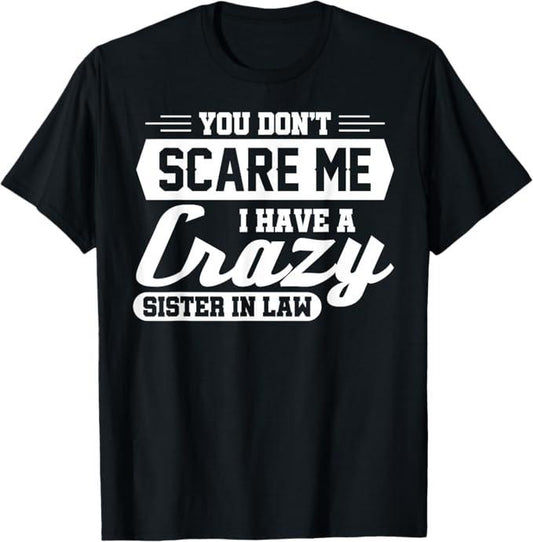 Funny Brother in Law Shirts, Gift For Brother, Brother-In-Law Sister Quote Sister-In-Law Brother Proud T-Shirt - Menswear Top