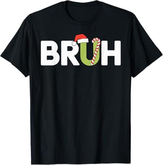 Funny Bruh Shirt, Bruh Christmas Shirt Funny Christmas T-Shirt - Menswear Top