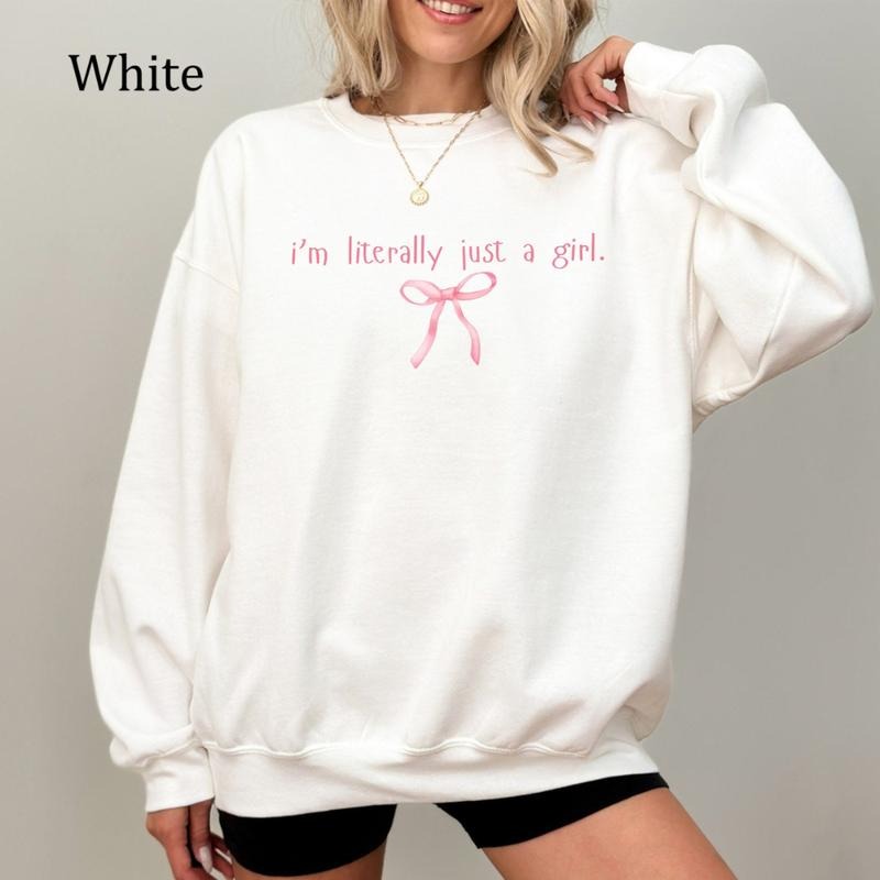 Funny Coquette Girly Sweatshirt, "I'm Literally Just a Girl" Meme Crewneck, Cute Bow Aesthetic Shirt, Unisex Trendy Fashion Tee, Cozy Fleece Sweatshirt, Everyday Casual Comfort