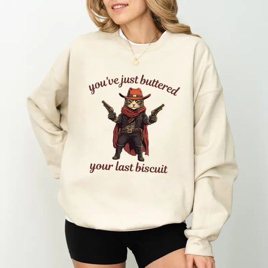 Funny Cowboy Cat Sweatshirt, Meme Crewneck, Your Last Biscuit Long Sleeved Pullover, Cozy Cat Gift, Women Aesthetic Tee