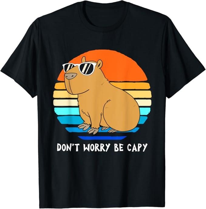 Funny Cute Capybara Shirts, Retro Rodent Funny Capybara Don't Be Worry Be Capy T-Shirt Menswear Top Casual Classic