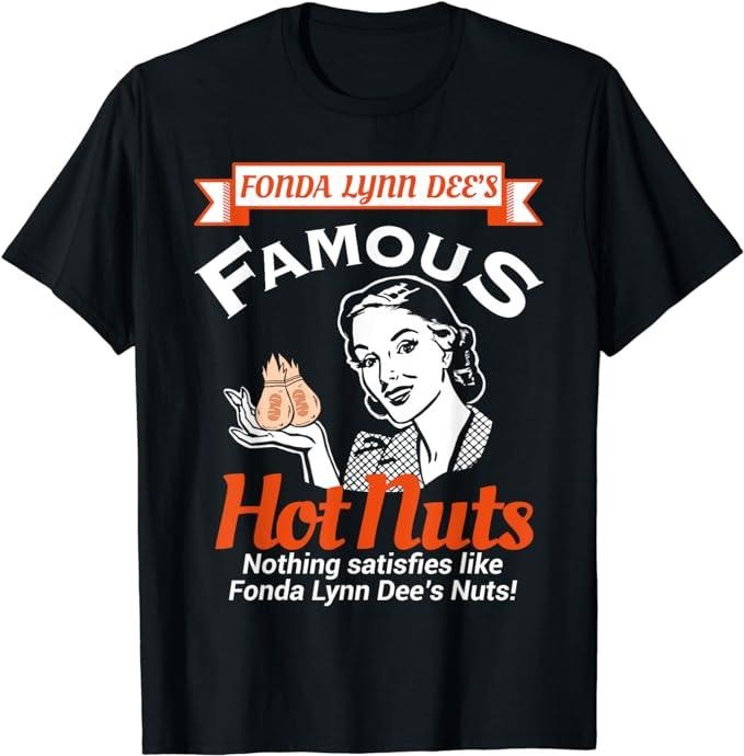 Funny Dark Humor Shirts For Men, Fonda Lynn Dees Nuts Satisfies Funny Adult Humor Short Sleeve T-Shirt Menswear Casual Cotton Top Basic
