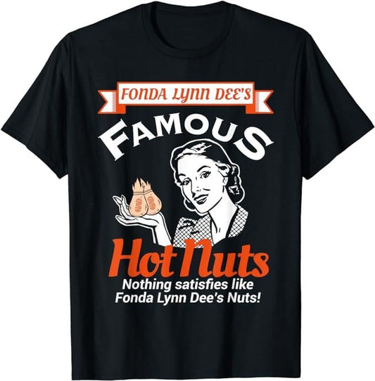 Funny Dark Humor Shirts For Men, Fonda Lynn Dees Nuts Satisfies Funny Adult Humor Short Sleeve T-Shirt Menswear Casual Cotton Top Basic