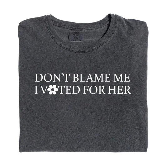 Funny Don't Blame Me Comfort Colors Shirt, Funny Don't Look At Me Graphic Tee, Support Women Unhinged Tees, Feminist T-shirt Cotton Fit
