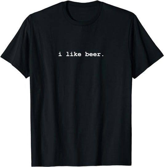 Funny Drinking Shirts, I Like Beer Minimalist Funny Drinking T-Shirt Menswear Top | Funny Shirts For Night Out Casual Classic