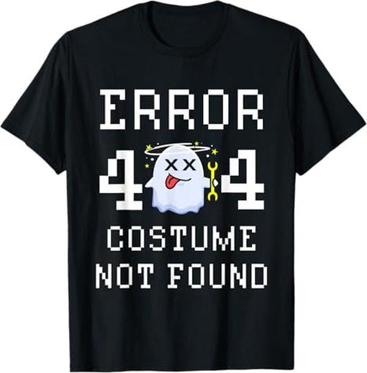 Funny Error 404 Costume Not Found Shirt, Error 404 Costume Not Found Gamer Halloween T-Shirt - Menswear Top