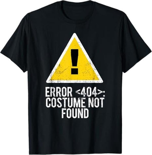 Funny Error 404 Costume Not Found Shirt, Halloween Error 404 Costume Not Found Error 404 T-Shirt - Menswear Top