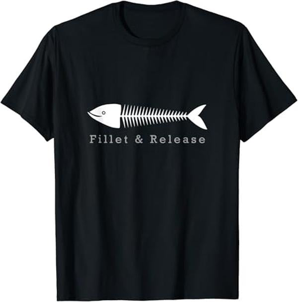 Funny Fishing Shirts, Funny Fishing Fisherman Humor Tee Fillet And Release T-Shirt Cotton Fashion Casual Classic