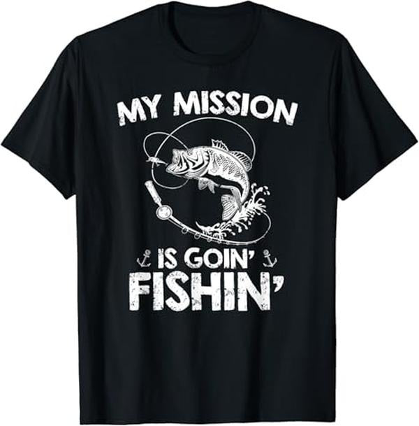 Funny Fishing Shirts, My Mission Is Going Fishing Funny Fishing Lover Design T-Shirt Cotton Fashion Casual Classic
