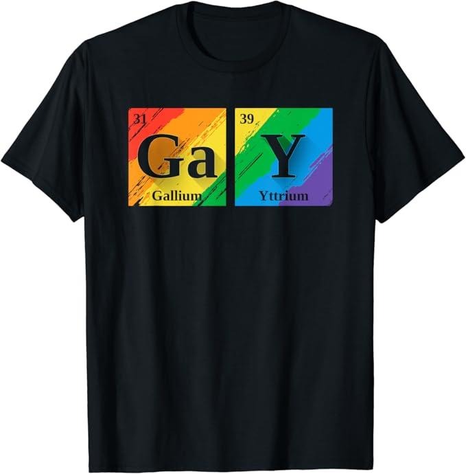 Funny Friend Shirts, Gift For Gay Best Friend, Gay Periodic Elements Gift For Gay Friend Men LGBT Science T-Shirt Top Casual Classic Cotton