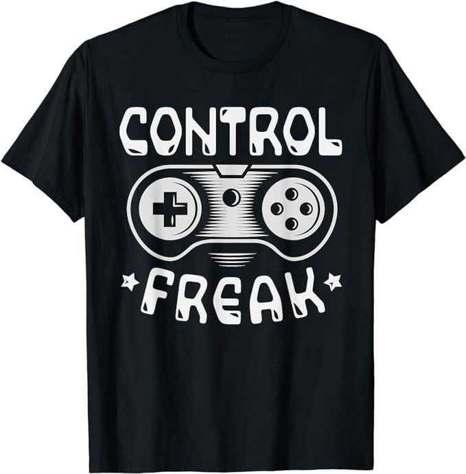 Funny Gamer Shirts, Special Gifts For Gamers, Control Freak Funny Gaming Video Games T-Shirt Menswear Top Casual Classic