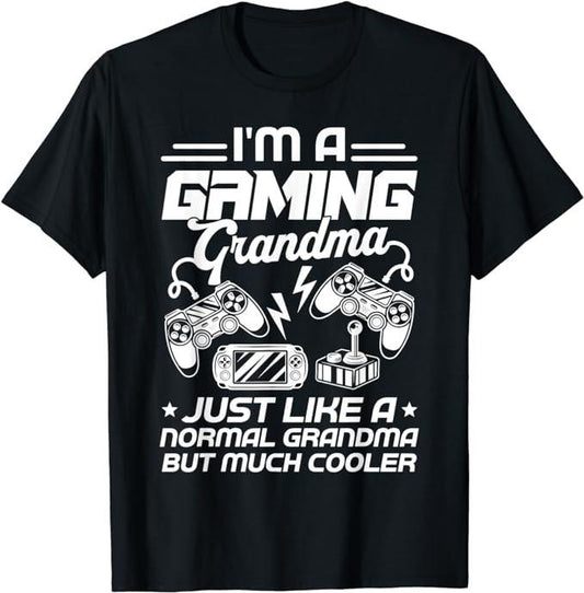 Funny Gamer Shirts, Special Gifts For Gamers, Funny Gamer Grandma Gift Shirt I'm A Gaming Grandma T-Shirt Menswear Top Casual Classic