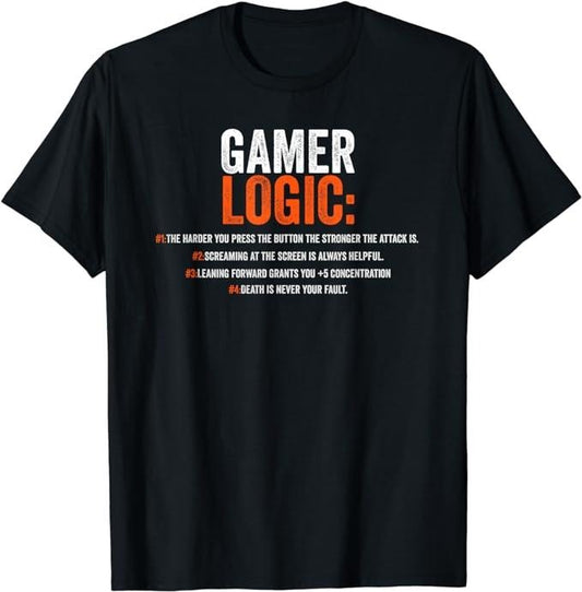 Funny Gamer Shirts, Special Gifts For Gamers, Gamer Logic, Funny Video Gamer Behavior Graphic Tee T-Shirt Menswear Top Casual Classic