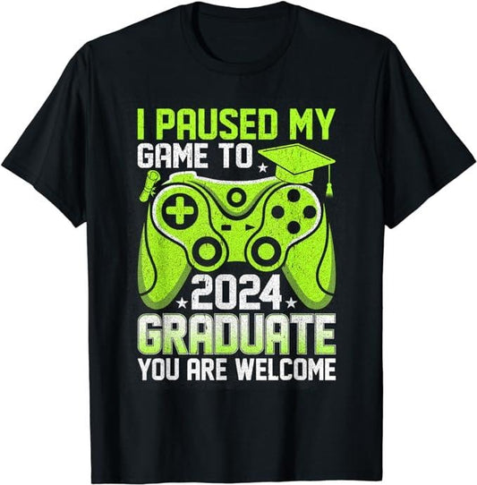 Funny Gamer Shirts, Special Gifts For Gamers, I Paused My Game To Graduate Class of 2024 Gamer Graduation T-Shirt Menswear Casual Classic